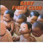 Baby Fight Club