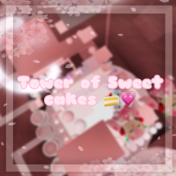 Tower of Sweet cakes !🍰💗