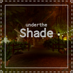 Under the shade