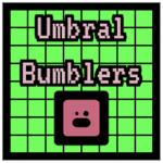 Umbral Bumblers