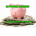 M Power Savings