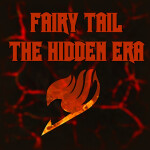 Fairy Tail : Hidden Era