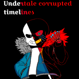Undertale Corrupted Timelines