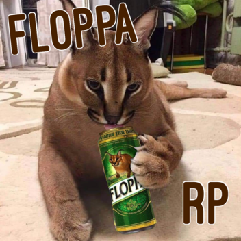 raise a floppa but it’s roleplay