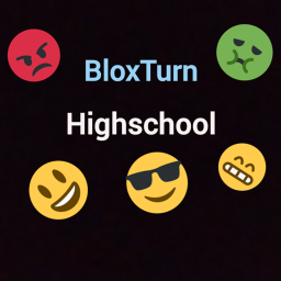 BloxTurn Highschool (NEW)