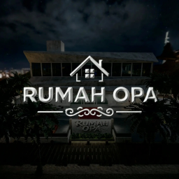 [NEW] RUMAH OPA ( PARTY )