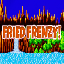 Fried Frenzy! [ALPHA v0.02]