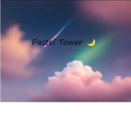 Pastel Tower (Update!)