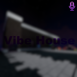 Vibe House