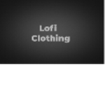 Lofi clothing.