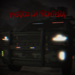 [MX]La Frontera