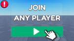 Join any player game by sev