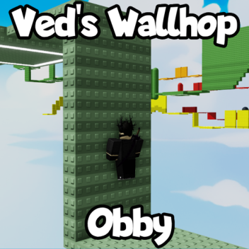 Ved's Wallhop Obby