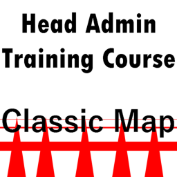 Head Admin Training Course - Classic Map