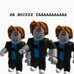 DA BOIZZZ YAAAAAAAAAAA