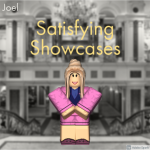 Satisfying Showcases