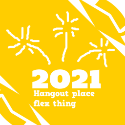 (UPDATE) (REVAMP SOON) The 2021 Hangout Place