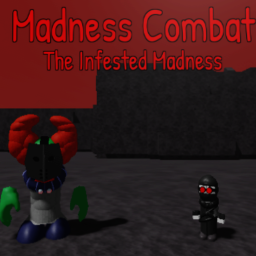 MADNESS COMBAT: THE INFESTED MADNESS