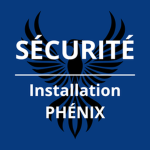 Département de la Sécurité [Installation PHÉNIX]