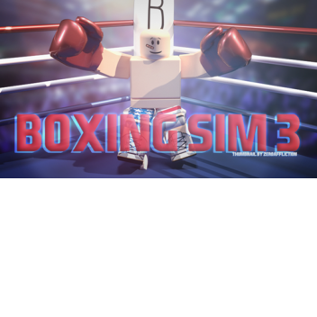 [UPDATED] Boxing Sim 3!
