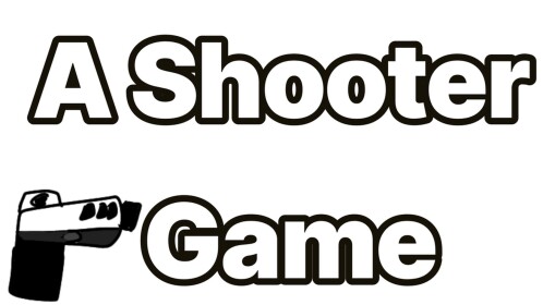 A Shooter Game[On Dev]
