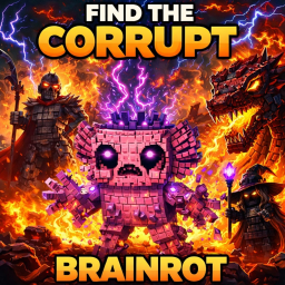 Find the Currupt Brainrot