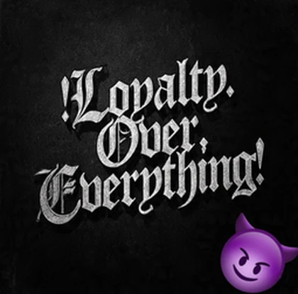 !Loyalty.Over.Everything! Roblox group icon
