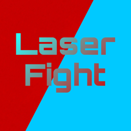 Laser Fight!