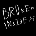 Br0kEn InSidE
