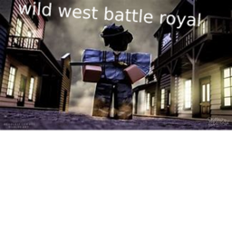 wild west battle royal!