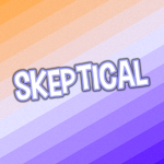 StillSkeptical