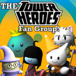 The Tower Heroes Fan Group!