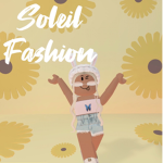 Soleil ~ Fashion