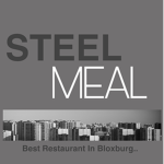 Steel Meal Restaurant!