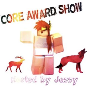 CORE Award Show IV