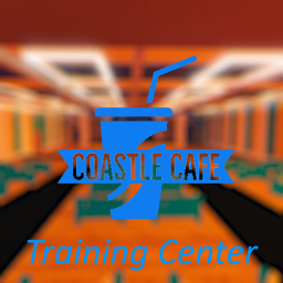 Coastle Cafe Training Center