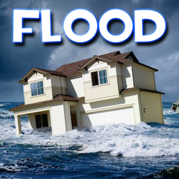 Flood (NEW!)