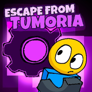 [ALPHA] ESCAPE FROM TUMORIA
