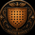 • • House Royce • •