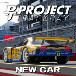 [NEW CAR!] Project Trackday 