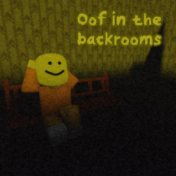 Oof in the backrooms
