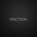 Friiction