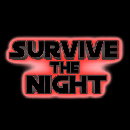Survive The Night!