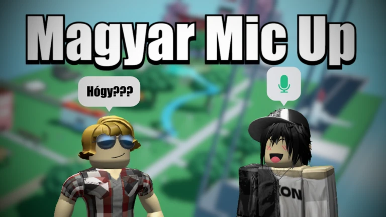 Magyar Mic Up 🎤