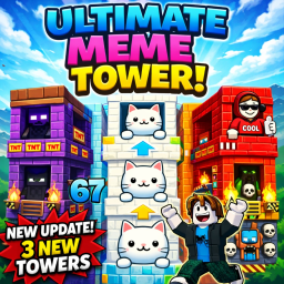 [🎉] Ultimate Meme Tower