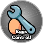 Eggs Control!