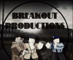 BreakOut Production