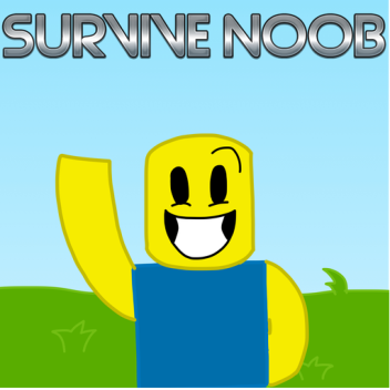 Survive Noob (Discontinued)