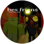 BES FRIENS!!!
