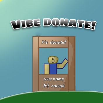 Vibe Donate! 💸
